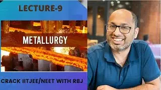 L-9 Metallurgy-IITJEE MAINS/NEET/ADVANCED-Extractive Metallurgy of Mg and Al(Hall Herault Process)