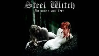 Steel Witch - Forest of Love (2019)