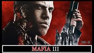 MsSinocent's Live Broadcast - Mafia III - Part 21 (Sweet Danny Little)