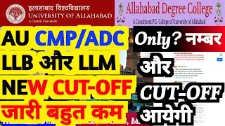 ADC/CMP LLB और LLM NEW CUT-OFF जारी इतनी ज्यादा कम // allahabad university MA/MSC/MCOM cut off