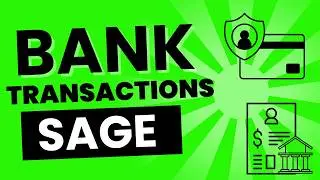 Accounting for Bank Transactions on Sage Accounting