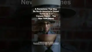 Viking Runestone Found in Canada