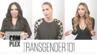 Transgender 101: What is Transgender, Transexual, and Gender Identity? | Complex