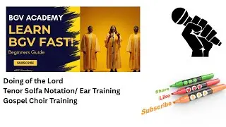 🎶 Doing of the Lord &ndash; Tenor Part Solfa Ear Training | BGVAcademy