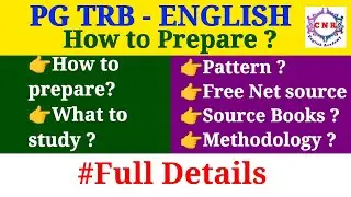 PG TRB ENGLISH | How to Prepare | What to study | Pattern | Source books | Methodology | Full Detail