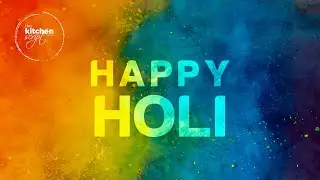 Wishing You All Happy Holi || The Kitchen Script