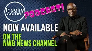 Theatre Corner Podcast Promo