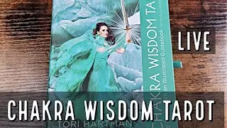 Chakra Wisdom Tarot | Live Flip Through