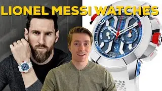 The Watch Collection of Lionel Messi