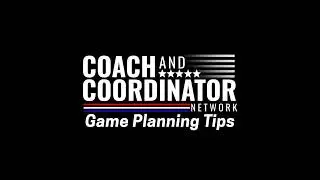 Game Planning Tips - First Down, Building Defensive Fronts & Drilling Special Teams
