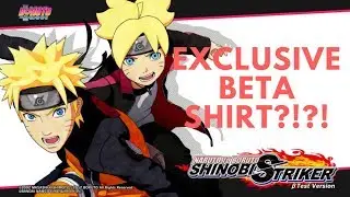 Naruto to Boruto Shinobi Striker Open Beta Announcement + Exclusive Shirt!