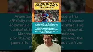 The Heartbreaking End: Why Sergio Aguero Had To Retire 💔 #shorts #aguero #footballstory