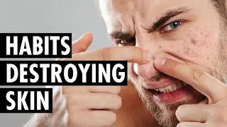 5 Habits Destroying Skin | Things Ruining Your Skin | Tiege Hanley