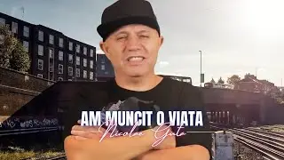 Nicolae Guta - Am muncit o viata [Videoclip] HIT