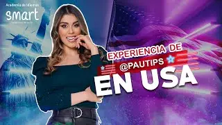 😱Así es VIVIR en USA según Pautips 🇺🇸 |Smart Academia