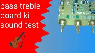 dexa bass treble board sound test