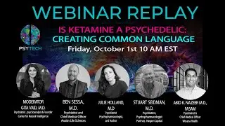 Is Ketamine a Psychedelic: Creating Common Language | Webinar Replay
