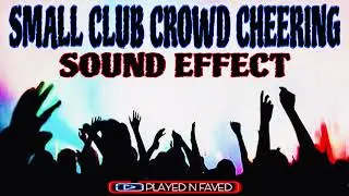 Small Club Crowd Cheering Sound Effect