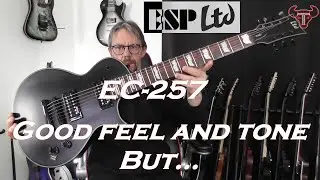 LTD EC 257: приятные ощущения и звучание, но...
