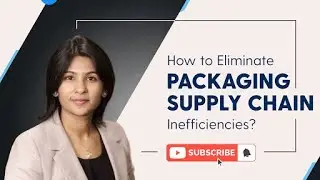 [Webinar] - How Packaging Supply Chain Can Impact Your Company's Revenue?