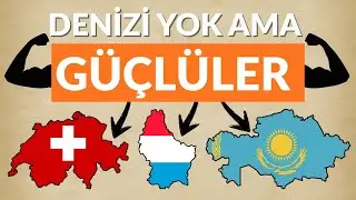 Denizi Olmadan Zenginleşen 3 Ülke