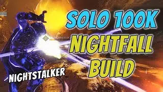 SOLO 100K Nightfall Nightstalker Hunter Build - Strange Terrain | Destiny 2