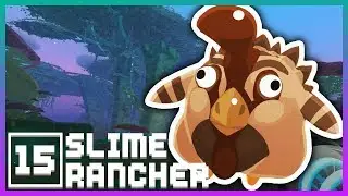 Slime Rancher [Part 15] - The search for briar hens