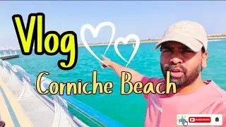 Explore UAE with me. Cornich Beach ⛱️ 
