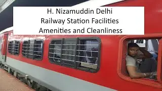 H. Nizamuddin Delhi Railway Station Platform No 1 Facilities and Amenities