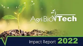 AgriBioTech Impact Report 2022