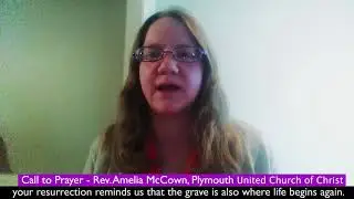 P4 - Call to Prayer, Pastor Amelia McCown