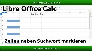 Zellen neben einem Suchwort markieren (LibreOffice Calc)