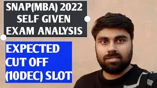 SNAP 2022 Self Given Exam Analysis- 10 DEC 2022 || @namansethi07
