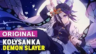 Piosenka o Pogromcach Demonów - Demon Slayer (Muzyka Anime)