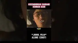 KECEMBURUAN SAUDARI KEMBAR SIAM‼️ #alurceritafilm #aksimenegangkan #horor