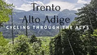 Cycling Through the Alps-Italy دوچرخه&zwnj;سواری در آلپ  #bikeriding #cycling #cyclist #italy #trento