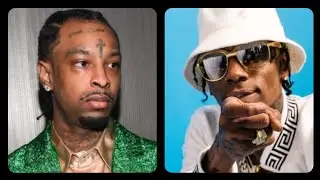 Did Soulja Boy Go Too Far This Time? 21 Savage Responds