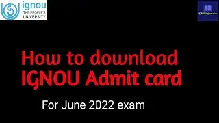 How to download IGNOU Admit card for June 2022 exam