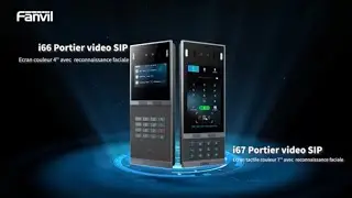 Fanvil i66 & i67Portier vid&eacute;o SIP avecReconnaissance Faciale