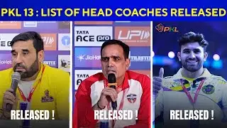 PKL 13 : List Of Head Coaches Released | PKL 13 Released Head Coaches | Kabaddi Star