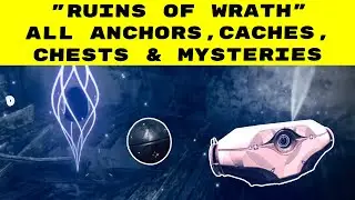 Shattered Realm: Ruins of Wrath - Anchors, Trivial, Enigmatic Mysteries & Data Caches / Destiny 2