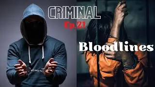 Bloodlines | Criminals | Phoebe Judge