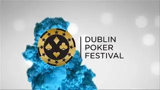 Dublin Poker Festival,  Day 1A