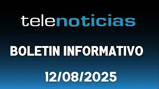 #ENVIVO | Bolet&iacute;n Informativo de Telenoticias con Azize Melgen 12/08/2025
