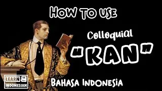 How to use colloquial KAN | Learn Indonesian