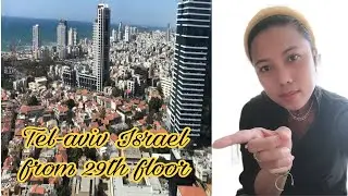 AMAZING VIEW OF TEL-AVIV ISRAEL FROM 29th Floor||#israel #view