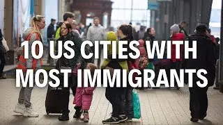 Top 10 US Cities Overcrowded by Immigrants - Is Yours on the List?