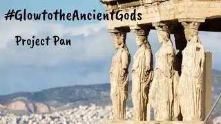 PANtastic Ladies Collaboration Project Pan Introduction #GlowtotheAncientGods