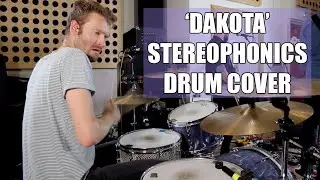 'Dakota' - The Stereophonics - Drum Cover