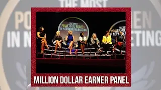 Million Dollar Earner Panel- Most Powerful Women in Network Marketing